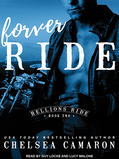 Title details for Forever Ride by Chelsea Camaron - Wait list